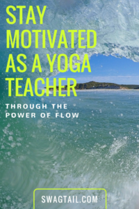 Stay motivated and inspired as a yoga teacher through the power of the flow state. Learn about flow, how to harness it, and then share it with your classes.