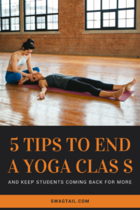 Endings are what people remember most. Thus, you have the power as an instructor to elevate and energize your students by the way you end a yoga class. Use these 5 tips to do so in a meaningful way, and watch how this magnet of positive energy you create will keep them coming back for more.
