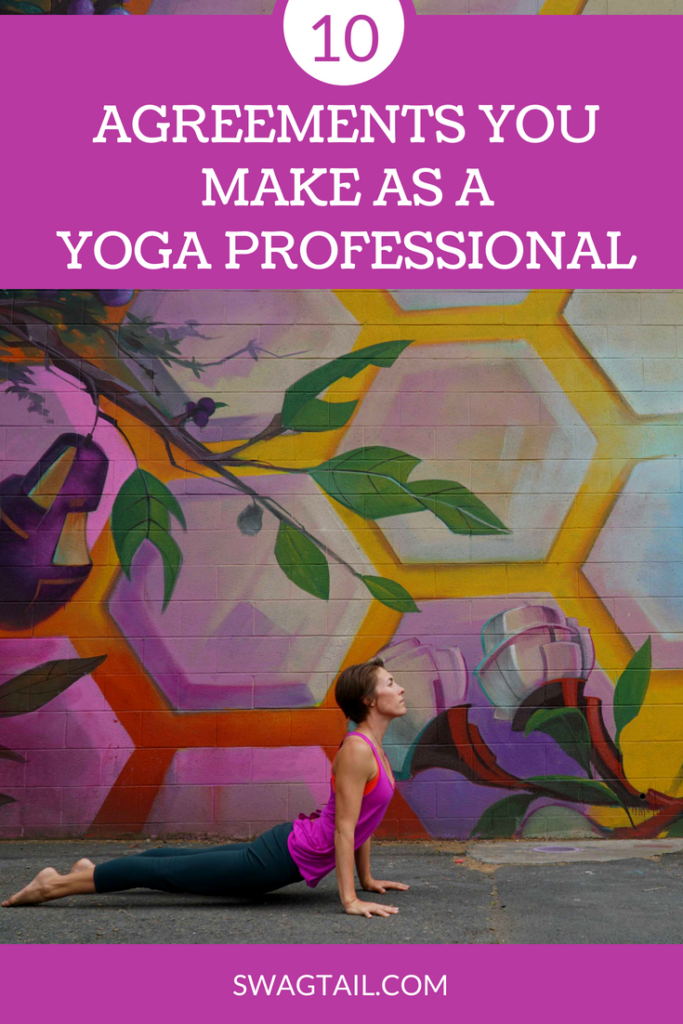 10 Agreements You Make As A Yoga Professional Swagtail