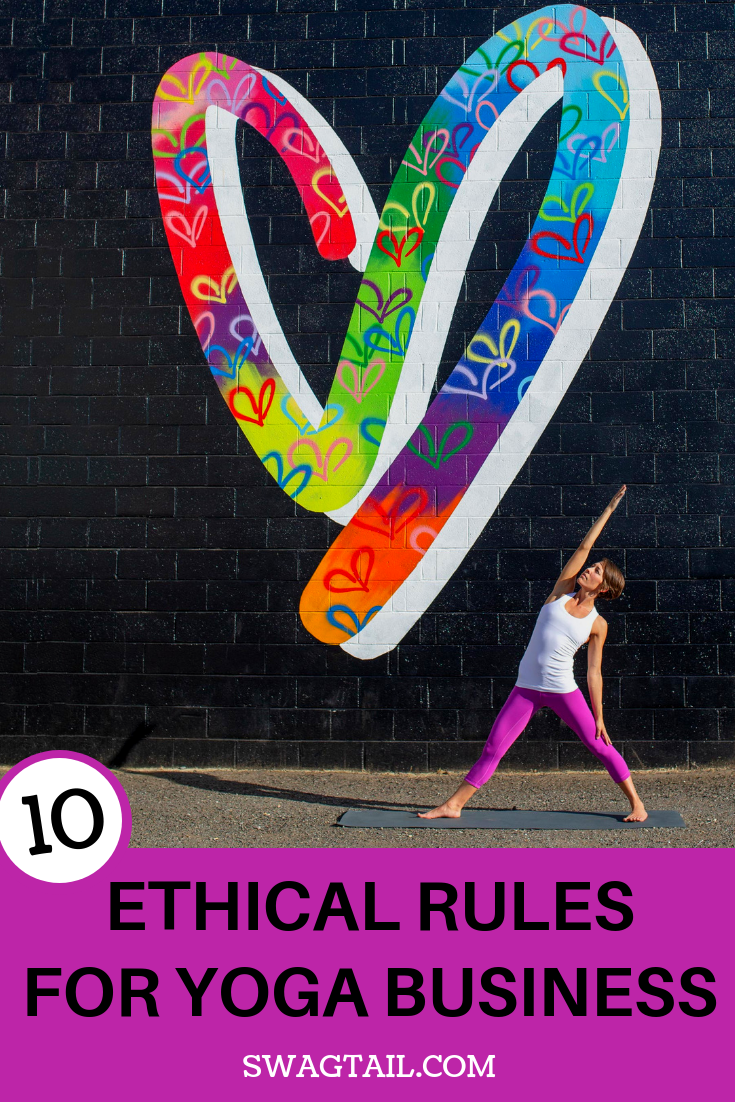 10 ETHICAL RULES FOR YOGA BUSINESS - Swagtail