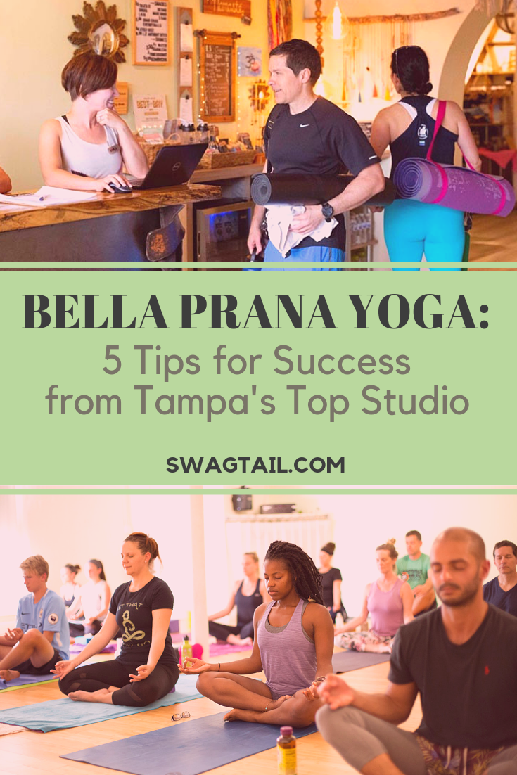 BELLA PRANA YOGA: 5 TIPS FOR SUCCESS - Swagtail