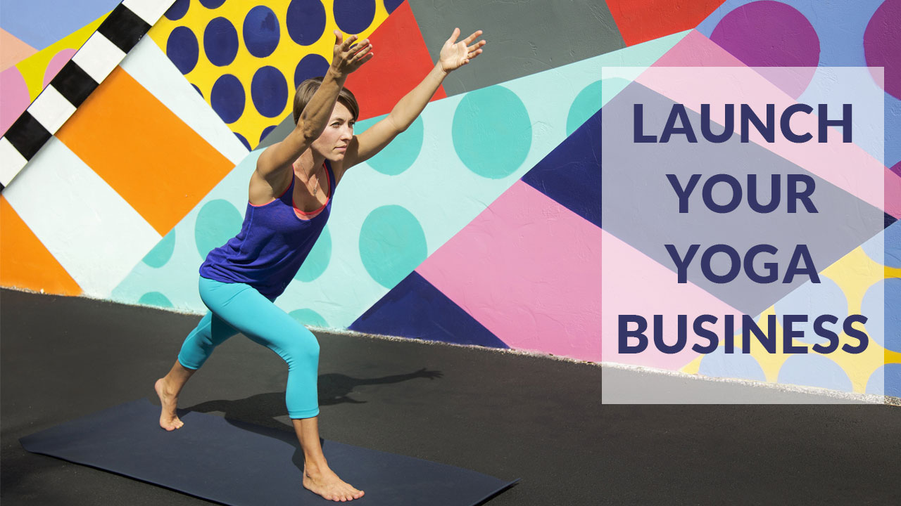 Teach Yoga Online - 5 Steps to Launch a Yoga Business in 48 Hours